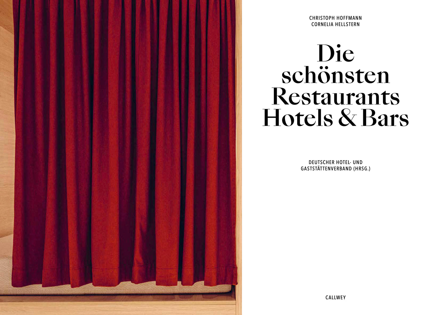 Die schönsten Restaurants, Hotels und Bars 2026 | Callwey Verlag